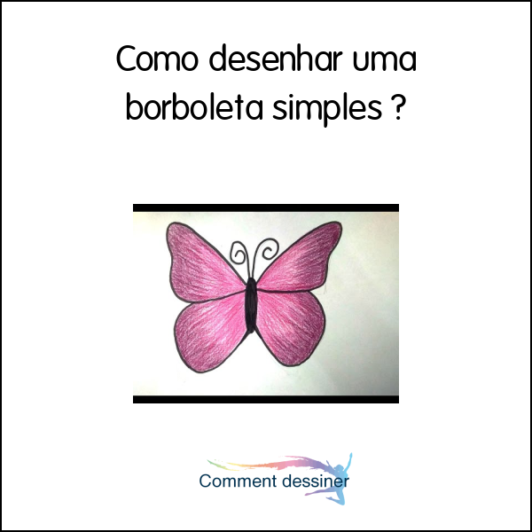 Como desenhar uma borboleta simples